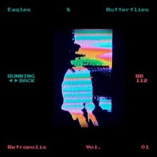 Eagles & Butterflies - Retropolis Vol. 01 (Running Back)