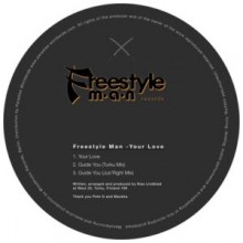 Freestyle Man - Your Love (Moodmusic)
