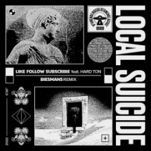 Local Suicide - Like Follow Subscribe (Biesmans Remix) (Iptamenos Discos)