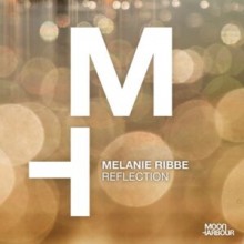  Melanie Ribbe – Reflection (Moon Harbour)