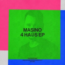 Masino - 4 Haus EP (Snatch!)