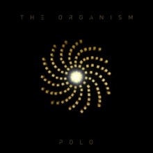 The Organism - Polo ( Organic Tunes)