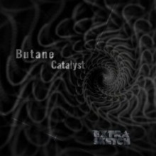 Butane - Catalyst EP (Extrasketch)