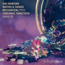 Gai Barone & Tandu & Mathu & Organic Function & Reconceal - Shine