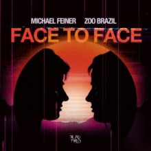 Michael Feiner, Zoo Brazil - Face To Face (Blaufield Music)