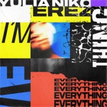 Yulia Niko, Erez - I'm Everything (Get Physical Music)
