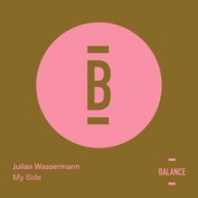 Julian Wassermann - My Side (Balance Music)