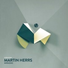Martin HERRS - Miradas (Mobilee)