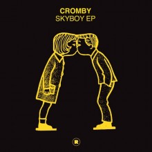 Cromby - Skyboy EP (Rekids)