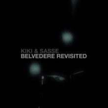 Kiki, Sasse - Belvedere Revisited (Moodmusic)