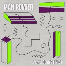  Man Power - Wallsend's Finest (Nocturne)