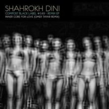 Shahrokh Dini, Illinois - Inner Core for Love - Omer Tayar Remix (Compost)