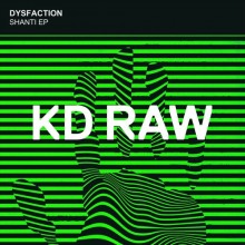 Dysfaction - Shanti EP (KD RAW)