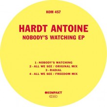 Hardt Antoine - Nobody's Watching EP (Kompakt)