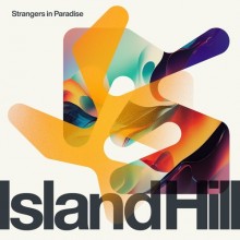 Island Hill - Strangers In Paradise (Bedrock)