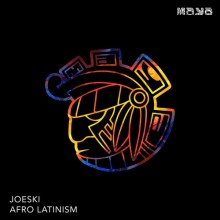 Joeski - Afro latinism (Maya)