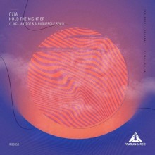 Oxia - Hold The Night EP (Warung)