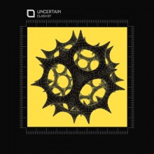 Uncertain - Clash EP (Tronic)