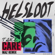 Helsloot - Take Care (Maz Remix) (Get Physical Music)