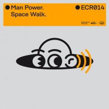 Man Power - Space Walk (Echocentric)