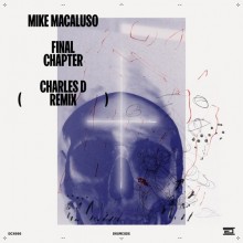 Mike Macaluso - Final Chapter (Charles D Remix) (Drumcode)
