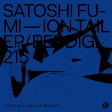 Satoshi Fumi - Ion Tail EP (Bedrock)