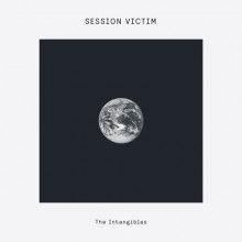 Session Victim - The Intangibles (Delusions Of Grandeur)
