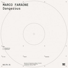 Marco Faraone - Dangerous (DCLTD)