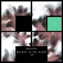 Der Effekt - Melody In The Night EP (Freegrant Music)
