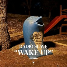 Radio Slave - Wake Up (Rekids)