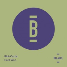 Rich Curtis - Hard Won (Balance Music)