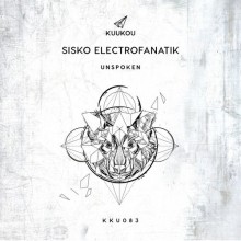 Sisko Electrofanatik - Unspoken (Kuukou)