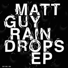 Matt Guy - Raindrops EP (Diynamic)