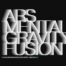 00-Ars Mental - Gravity Fusion - Morning Mood Records - MMOOD216 - 2023 - BP9008798540150
