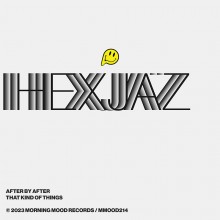 00-Hexjaz - After By After - Morning Mood Records - MMOOD214 - 2023 - BP9008798518852