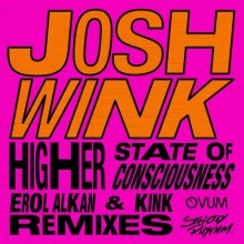 Josh Wink - Higher State Of Consciousness, Vol. 3 (Strictly Rhythm)