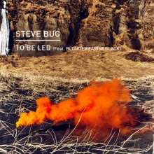 Steve Bug - To Be Led (Knee Deep In Sound)