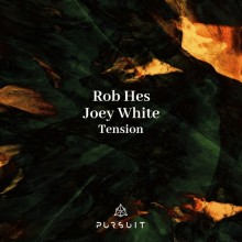 Rob Hes, Joey White - Tension (Pursuit)