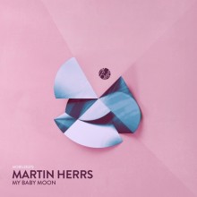 Martin HERRS - My Baby Moon (Mobilee)