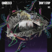 Charles D (USA) - Don't Stop (Drumcode)
