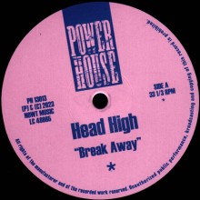 Head High - Break Away (Power House)