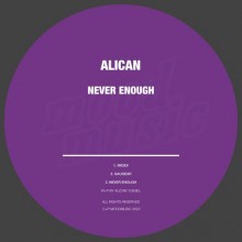 Alican - Never Enough (Moodmusic)
