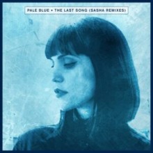 Pale Blue - The Last Song (Sasha Remixes) (Crosstown Rebels)