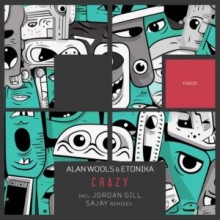 Alan Wools, Etonika - Crazy (Freegrant Music)