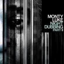 Monty Luke - Nightdubbing Part II (Rekids)