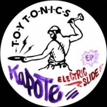 Kapote - The Come On - Extended Version (Toy Tonics)