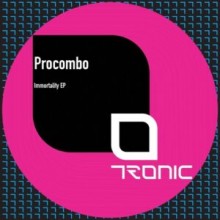 Procombo - Immortality EP (Tronic)