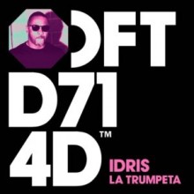IDRIS - La Trumpeta (Defected)