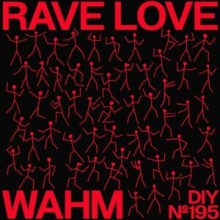WAHM - Rave Love (Diynamic)