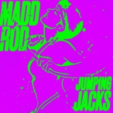 Madd Rod - Jumping Jacks (Get Physical Music)